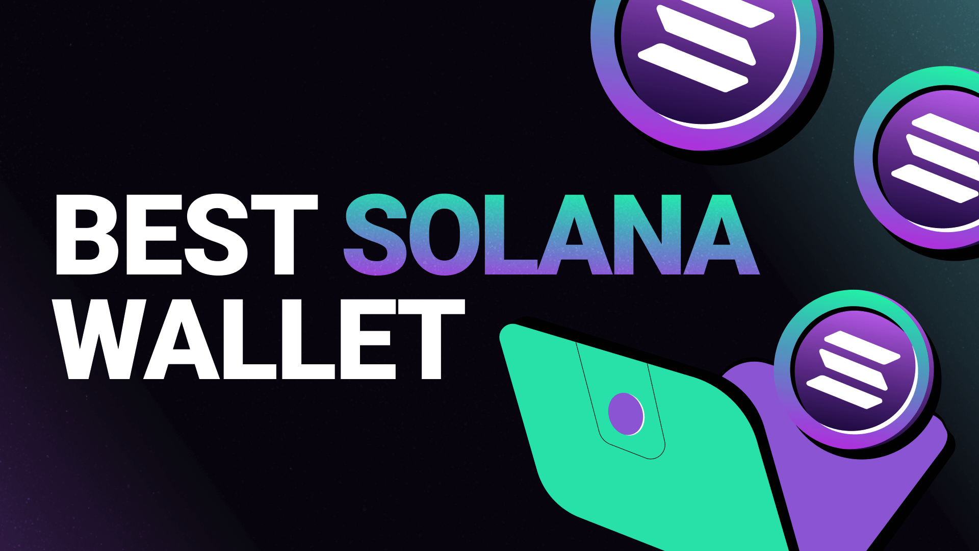Best Solana Wallet in 2024